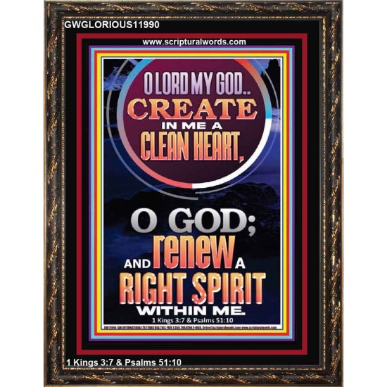 CREATE IN ME A CLEAN HEART  Scriptural Portrait Signs  GWGLORIOUS11990  