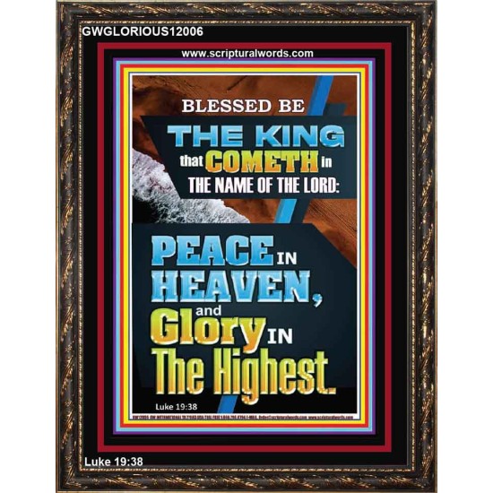 PEACE IN HEAVEN AND GLORY IN THE HIGHEST  Contemporary Christian Wall Art  GWGLORIOUS12006  