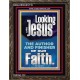 LOOKING UNTO JESUS THE FOUNDER AND FERFECTER OF OUR FAITH  Bible Verse Portrait  GWGLORIOUS12119  