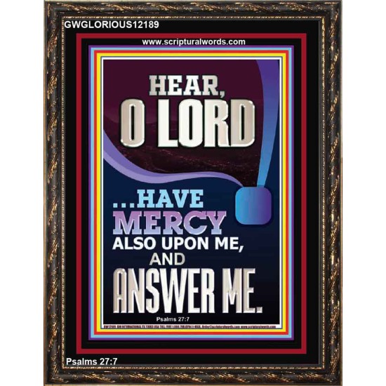 O LORD HAVE MERCY ALSO UPON ME AND ANSWER ME  Bible Verse Wall Art Portrait  GWGLORIOUS12189  