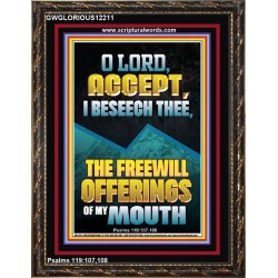 ACCEPT I BESEECH THEE THE FREEWILL OFFERINGS OF MY MOUTH  Bible Verses Portrait  GWGLORIOUS12211  