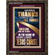 GIVING THANKS ALWAYS FOR ALL THINGS UNTO GOD  Ultimate Inspirational Wall Art Portrait  GWGLORIOUS12229  