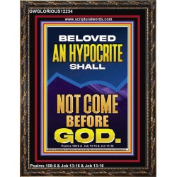 AN HYPOCRITE SHALL NOT COME BEFORE GOD  Eternal Power Portrait  GWGLORIOUS12234  "33x45"
