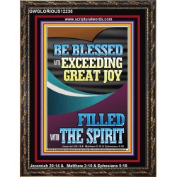 BE BLESSED WITH EXCEEDING GREAT JOY  Scripture Art Prints Portrait  GWGLORIOUS12238  "33x45"