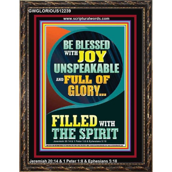 BE BLESSED WITH JOY UNSPEAKABLE  Contemporary Christian Wall Art Portrait  GWGLORIOUS12239  
