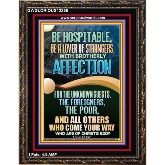 BE HOSPITABLE BE A LOVER OF STRANGERS WITH BROTHERLY AFFECTION  Christian Wall Art  GWGLORIOUS12256  