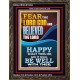 FEAR AND BELIEVED THE LORD AND IT SHALL BE WELL WITH THEE  Scriptures Wall Art  GWGLORIOUS12284  