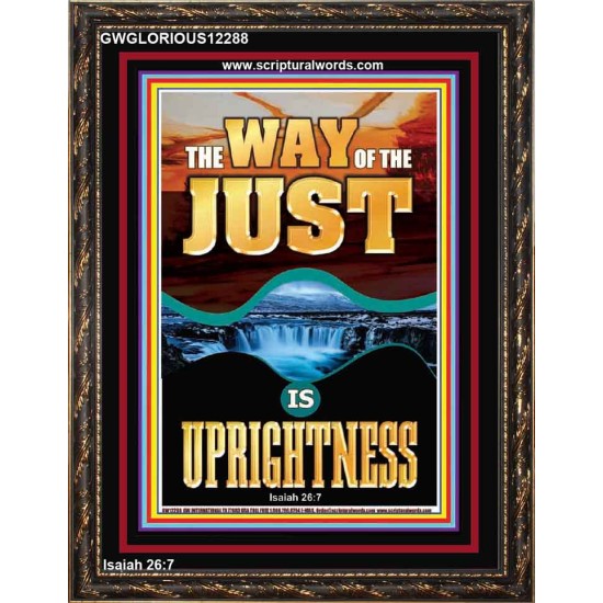 THE WAY OF THE JUST IS UPRIGHTNESS  Scriptural Décor  GWGLORIOUS12288  