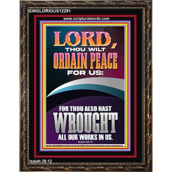 ORDAIN PEACE FOR US O LORD  Christian Wall Art  GWGLORIOUS12291  