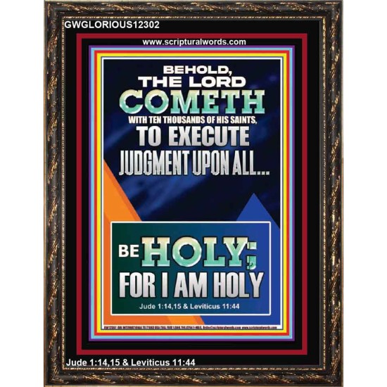 THE LORD COMETH TO EXECUTE JUDGMENT UPON ALL  Large Wall Accents & Wall Portrait  GWGLORIOUS12302  