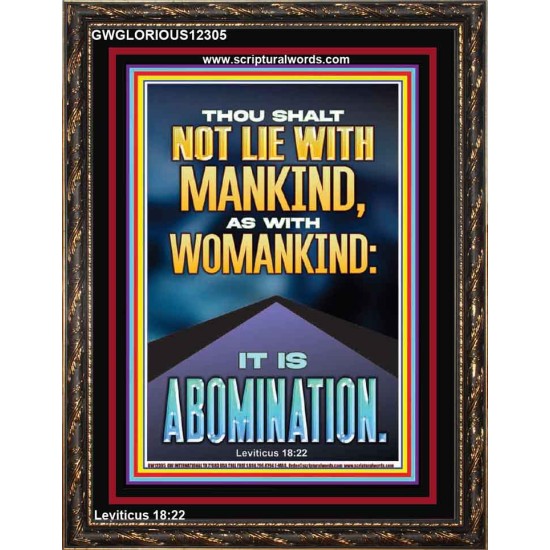 NEVER LIE WITH MANKIND AS WITH WOMANKIND IT IS ABOMINATION  Décor Art Works  GWGLORIOUS12305  