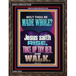 RISE TAKE UP THY BED AND WALK  Custom Wall Scripture Art  GWGLORIOUS12326  "33x45"