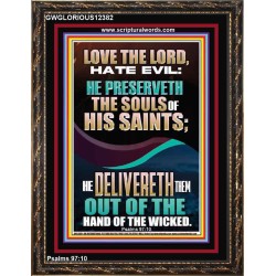 DELIVERED OUT OF THE HAND OF THE WICKED  Bible Verses Portrait Art  GWGLORIOUS12382  "33x45"