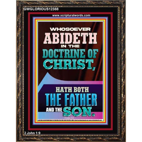 WHOSOEVER ABIDETH IN THE DOCTRINE OF CHRIST  Bible Verse Wall Art  GWGLORIOUS12388  