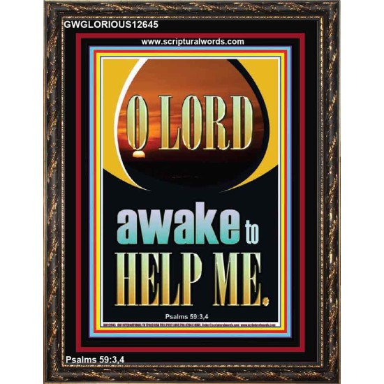 O LORD AWAKE TO HELP ME  Unique Power Bible Portrait  GWGLORIOUS12645  
