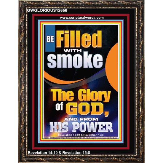 BE FILLED WITH SMOKE THE GLORY OF GOD AND FROM HIS POWER  Church Picture  GWGLORIOUS12658  