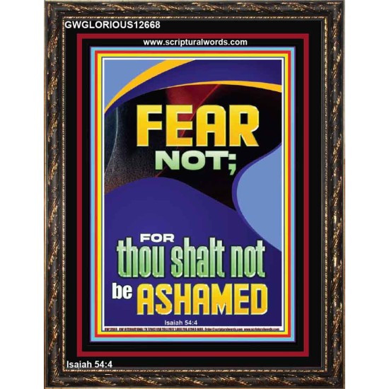 FEAR NOT FOR THOU SHALT NOT BE ASHAMED  Children Room  GWGLORIOUS12668  