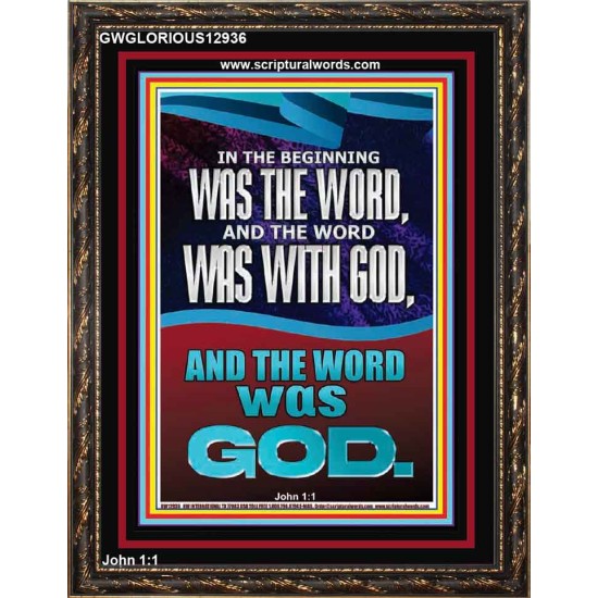 IN THE BEGINNING WAS THE WORD AND THE WORD WAS WITH GOD  Unique Power Bible Portrait  GWGLORIOUS12936  
