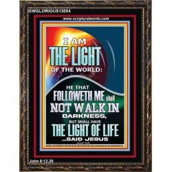 HAVE THE LIGHT OF LIFE  Scriptural Décor  GWGLORIOUS13004  "33x45"