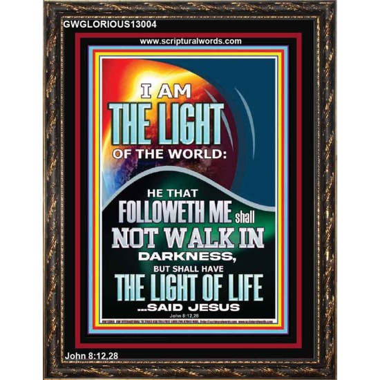 HAVE THE LIGHT OF LIFE  Scriptural Décor  GWGLORIOUS13004  