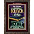AS THOU HAST BELIEVED SO BE IT DONE UNTO THEE  Scriptures Décor Wall Art  GWGLORIOUS13006  "33x45"