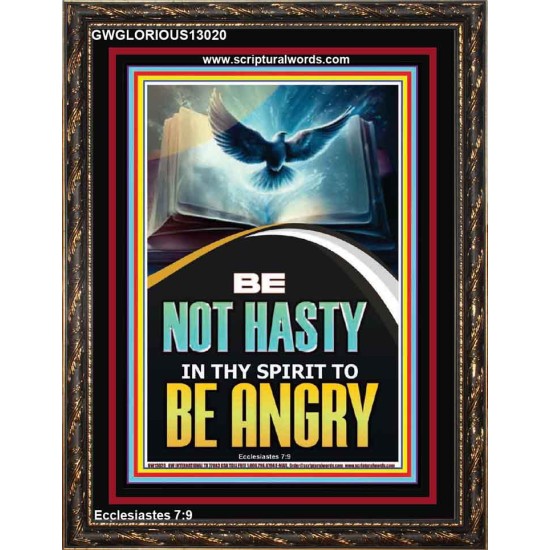 BE NOT HASTY IN THY SPIRIT TO BE ANGRY  Encouraging Bible Verses Portrait  GWGLORIOUS13020  