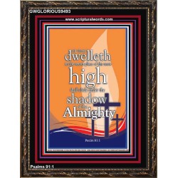 DWELL IN THE SECRET PLACE OF ALMIGHTY  Ultimate Power Portrait  GWGLORIOUS9493  "33x45"