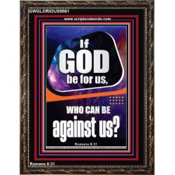 GOD IS FOR US AND WE SHALL NOT FEAR  Church Portrait  GWGLORIOUS9861  "33x45"