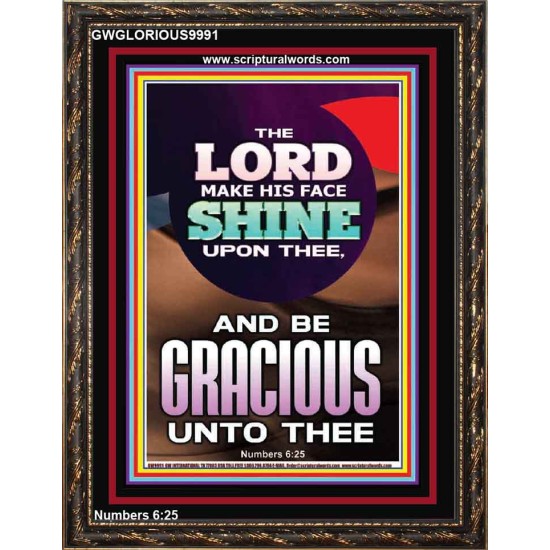 THE LORD BE GRACIOUS UNTO THEE  Unique Scriptural Portrait  GWGLORIOUS9991  