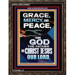 GRACE MERCY AND PEACE FROM GOD  Ultimate Power Portrait  GWGLORIOUS9993  "33x45"