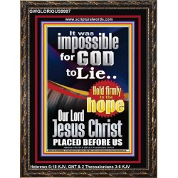 IMPOSSIBLE FOR GOD TO LIE  Children Room Portrait  GWGLORIOUS9997  "33x45"