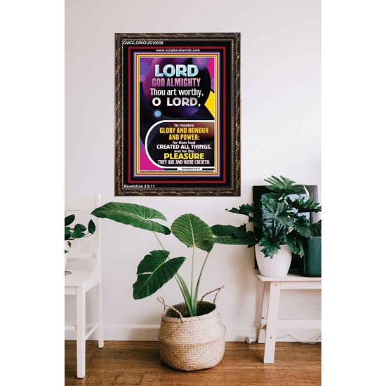 THOU ART WORTHY O LORD GOD ALMIGHTY  Christian Art Work Portrait  GWGLORIOUS10039  