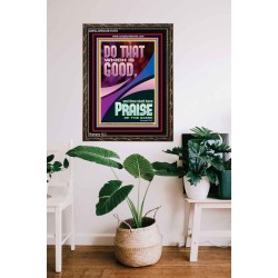 DO THAT WHICH IS GOOD AND YOU SHALL BE APPRECIATED  Bible Verse Wall Art  GWGLORIOUS11870  "33x45"