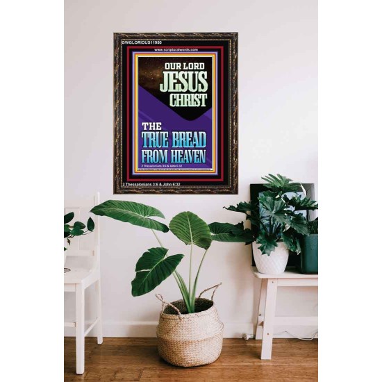 OUR LORD JESUS CHRIST THE TRUE BREAD FROM HEAVEN  Church Portrait  GWGLORIOUS11950  