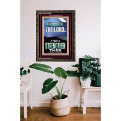 I WILL STRENGTHEN THEE THUS SAITH THE LORD  Christian Quotes Portrait  GWGLORIOUS12266  "33x45"