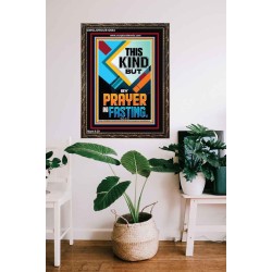 THIS KIND BUT BY PRAYER AND FASTING  Eternal Power Portrait  GWGLORIOUS12684  "33x45"