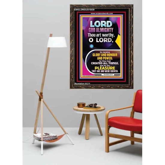 THOU ART WORTHY O LORD GOD ALMIGHTY  Christian Art Work Portrait  GWGLORIOUS10039  