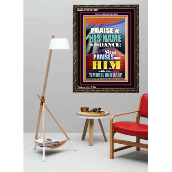 PRAISE HIM IN DANCE, TIMBREL AND HARP  Modern Art Picture  GWGLORIOUS10057  