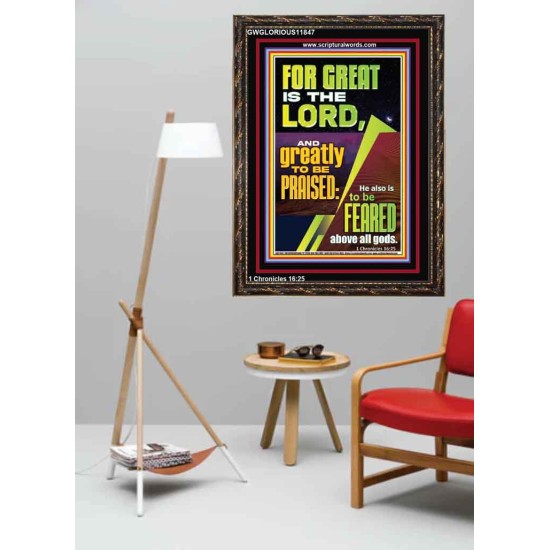 THE LORD IS GREATLY TO BE PRAISED  Custom Inspiration Scriptural Art Portrait  GWGLORIOUS11847  