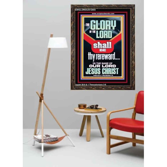 THE GLORY OF THE LORD SHALL BE THY REREWARD  Scripture Art Prints Portrait  GWGLORIOUS12003  