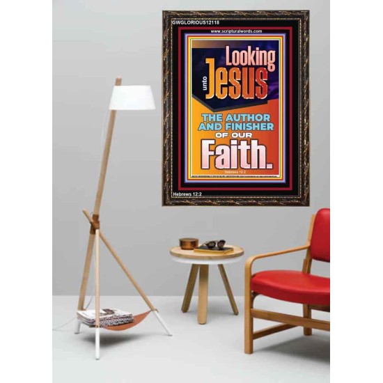 LOOKING UNTO JESUS THE AUTHOR AND FINISHER OF OUR FAITH  Biblical Art  GWGLORIOUS12118  