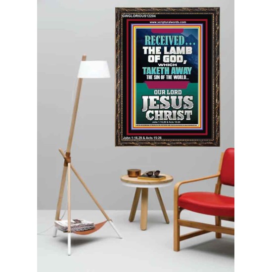 RECEIVED THE LAMB OF GOD THAT TAKETH AWAY THE SINS OF THE WORLD  Christian Artwork Portrait  GWGLORIOUS12204  