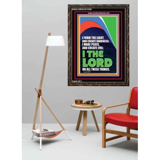 I FORM THE LIGHT AND CREATE DARKNESS  Custom Wall Art  GWGLORIOUS12309  