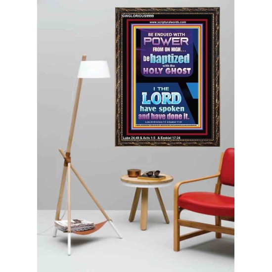 BE ENDUED WITH POWER FROM ON HIGH  Ultimate Inspirational Wall Art Picture  GWGLORIOUS9999  