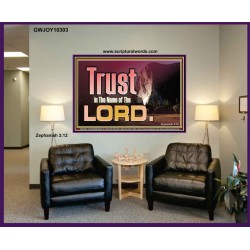 TRUST IN THE NAME OF THE LORD  Unique Scriptural ArtWork  GWJOY10303  "49x37"