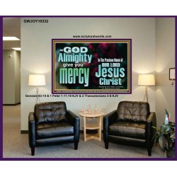 GOD ALMIGHTY GIVES YOU MERCY  Bible Verse for Home Portrait  GWJOY10332  "49x37"