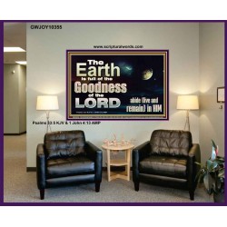 EARTH IS FULL OF GOD GOODNESS ABIDE AND REMAIN IN HIM  Unique Power Bible Picture  GWJOY10355  "49x37"