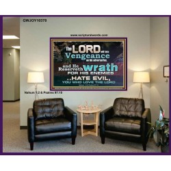 HATE EVIL YOU WHO LOVE THE LORD  Children Room Wall Portrait  GWJOY10378  "49x37"