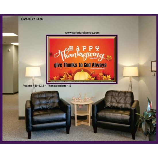 HAPPY THANKSGIVING GIVE THANKS TO GOD ALWAYS  Scripture Art Portrait  GWJOY10476  