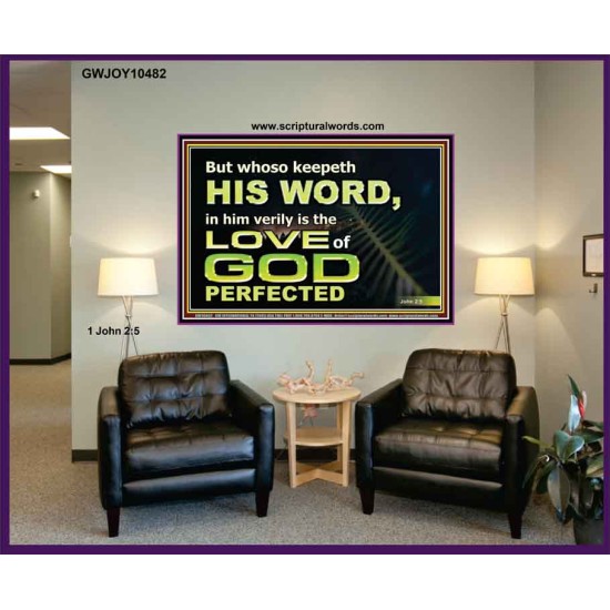 THOSE WHO KEEP THE WORD OF GOD ENJOY HIS GREAT LOVE  Bible Verses Wall Art  GWJOY10482  